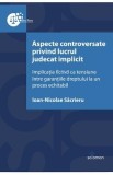 Aspecte controversate privind lucrul judecat implicit - Ioan-Nicolae Sacrieru