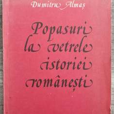 Popasuri la vetrele istoriei romanesti - Dumitru Almas