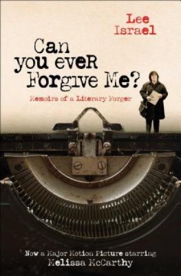 Can You Ever Forgive Me?: Memoirs of a Literary Forger foto