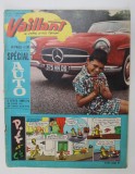 VAILLANT , LE JOURNAL LE PLUS CAPTIVANT , REVISTA CU BENZI DESENATE PENTRU COPII , TEXT IN LIMBA FRANCEZA , No. 905 / 1962