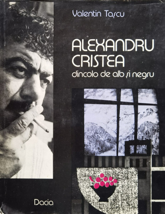 Alexandru Cristea. Dincolo de alb si negru - 1979 - Valentin Tascu (xx689)
