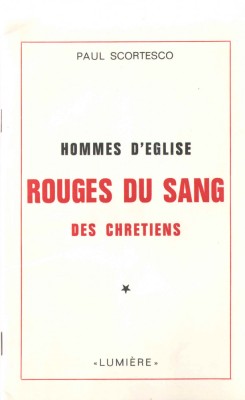 Hommes d&amp;#039;Eglise - Rouges du Sang - Des chretiens - Paul Scortesco - cu autograf foto