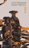 NVRN Nu va răm&acirc;ne nimic - Paperback - Liviu Diamandi, Dmitri Miticov - Roman Beletristica