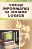 AS - VIRUSI INFORMATICI SI BOMBE LOGICE