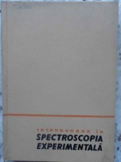 INTRODUCERE IN SPECTROSCOPIA EXPERIMENTALA-DUMITRU BARCA-GALATEANU, MARGARETA GIURGEA, IANCU IOVA, VICTOR S-231071 foto