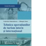 Tehnica operatiunilor de turism intern si international - Gabriela Stanciulescu, Olimpia State