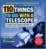 110 Things to See With a Telescope: The World&#039;s Most Famous Stargazing List