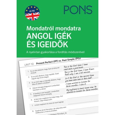 PONS Mondatr&amp;oacute;l mondatra - Angol ig&amp;eacute;k &amp;eacute;s igeidők - A nyelvtan gyakorl&amp;aacute;sa a ford&amp;iacute;t&amp;aacute;s m&amp;oacute;dszer&amp;eacute;vel - Adam Urban foto