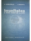 Aurelia Nedelcu - Imunitatea si bolile imunitare la copii (Editia: 1983)