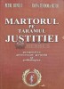 Martorul pe taramul justitiei. Perspectiva procesual penala si psihologica - 2004 - Petre Buneci (M180)