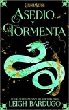 Asedio y tormenta | Leigh Bardugo