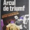 Arcul de triumf &ndash; Erich Maria Remarque