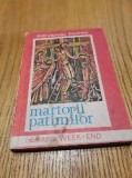 MARTORII PATIMILOR - Sapte Legende Evanghelice - Giovanni Papini - Editura Romana, Craiova, 1990, 174 p