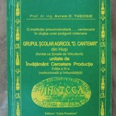 Grupul scolar agricol „D. Cantemir” din Husi- Avram D. Tudosie