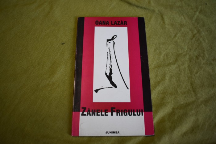 Oana Lazar - Zanele frigului (2002)
