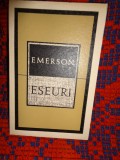 Eseuri - Ralph Waldo Emerson ( traduceri , cuvant inainte si note de Leon Levitchi ) / an 1968