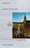 Austria si balcanii - 2001 - Erhard Busek ($N126), Institutul European