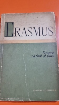 DESPRE RAZBOI SI PACE-ERASMUS foto