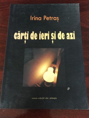 Irina Petraş. Cărţi de ieri şi de azi foto