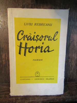 Crăișorul Horia - Liviu Rebreanu foto