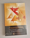 Provocarea labirintului. Eseuri &ndash; Italo Calvino