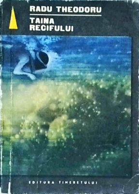 Radu Theodoru - Taina recifului foto