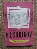 V.I. SURIKOV ( 1848- 1916 ) de G. GOR si V. PETROV , 1959