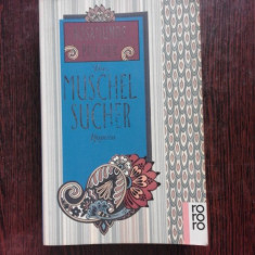 DIE MUSCHELSUCHER - ROSAMUNDE PILCHER (CARTE IN LIMBA GERMANA)