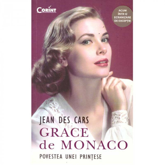 Jean Des Cars - Grace de Monaco. Povestea unei printese - 135651
