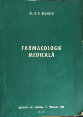 FARMACOLOGIE MEDICALA-O.C. MUNGIU foto