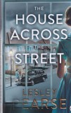 Lesley Pearse - The House Across The Street