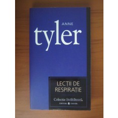 Anne Tyler - Lectii de respiratie