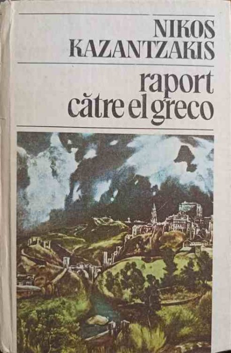 RAPORT CATRE EL GRECO-NIKOS KAZANTZAKIS-210766