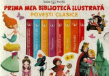 Prima mea biblioteca ilustrata. Povesti clasice - Autor Anonim - Litera