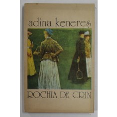 ROCHIA DE CRIN de ADINA KENERES , 1985