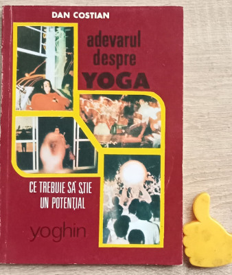 Adevarul despre Yoga Dan Costian foto