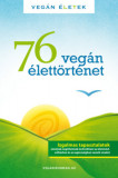 76 Veg&aacute;n &eacute;lett&ouml;rt&eacute;net - Veg&aacute;n &Eacute;letek - Kert&eacute;sz R&oacute;bert Tibor