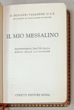 IL MIO MESSALINO , ILLUSTRAZIONI TRATTE DALLA MESSA NELLE CATACOMBE di GIOVANNI CAGAGGINI , 1960, TEXT IN LIMBA ITALIANA