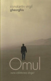 Omul care calatorea singur - Constantin Virgil Gheorghiu - Sophia