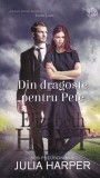 Elizabeth Hoyt - Din dragoste pentru Pete