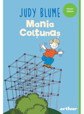 Supercoltunas 3. Mania Coltunas, Judy Blume - Editura Art foto