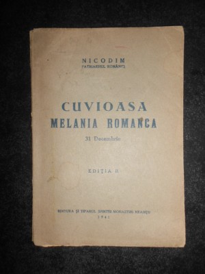 Cuvioasa Melania Romanca 31 Decembrie (1941) foto