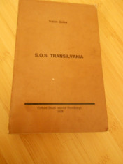 TRAIAN GOLEA--S. O. S. TRANSILVANIA - 1993-LEGIONAR foto
