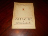 Ioan Al. Bratescu-Voinesti- Ratacire. Nuvele.Schite.Scrisori