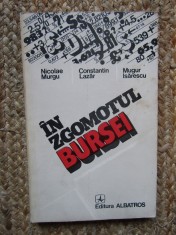 IN ZGOMOTUL BURSEI - Mugur Isarescu, Nicolae Murgu, C. Lazar