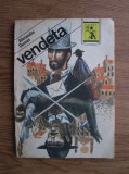 Alexandre Dumas - Vendeta. Un pariu fatal