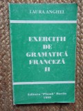 Laura Anghel - Exercitii de gramatica franceza (volumul 2)
