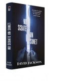 Nu scoate un sunet - David Jackson