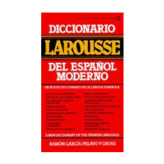 Diccionario Larousse del Espanol Moderno = A New Dictionary of the Spanish Language