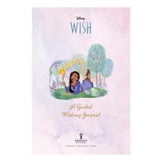 Disney Wish: A Guided Wishing Journal